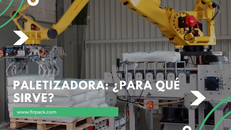 Paletizadora: ¿Para qué sirve?